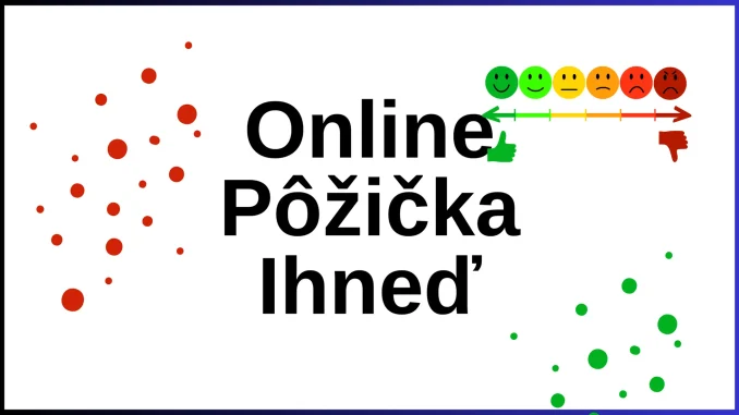 Online Pôžička Ihneď
