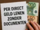 Per direct geld lenen zonder documenten