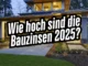Wie hoch sind die Bauzinsen 2025?