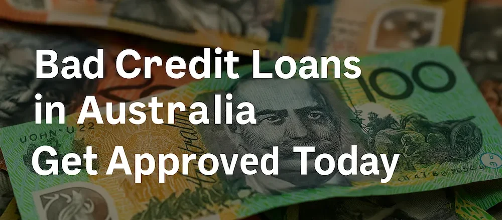 Bad Credit Loans in Australia