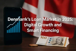 Denmark’s Loan Market in 2025: Digital Growth and Smart Financing
