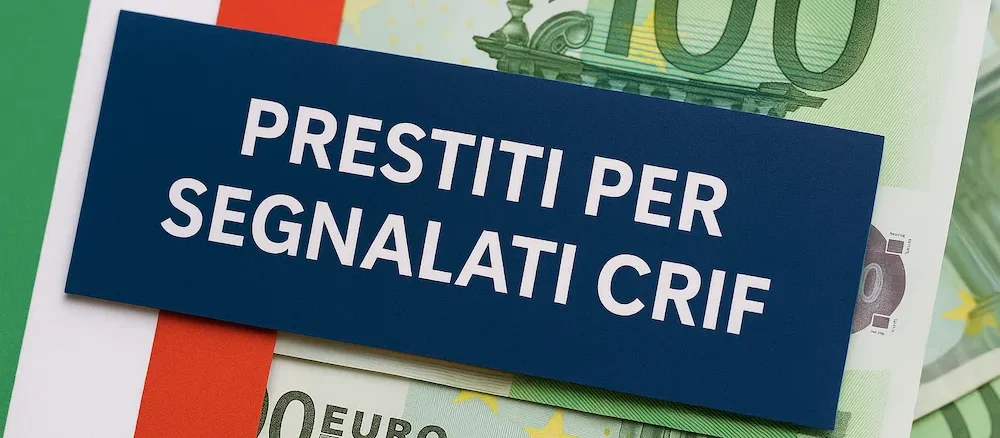 Prestiti Segnalati CRIF