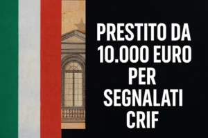 Prestito da 5.000 Euro per Segnalati CRIF