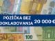 Rýchla Pôžička Bez Dokladovania Príjmu do 20.000 €