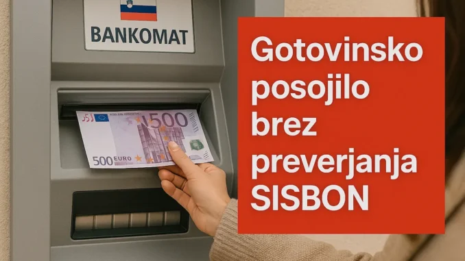 Gotovinsko posojilo brez preverjanja SISBON