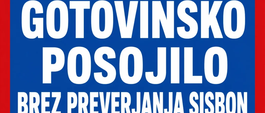 Gotovinsko posojilo brez preverjanja SISBON