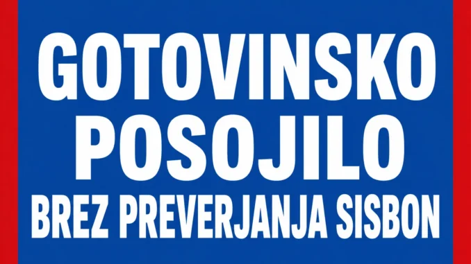 Gotovinsko posojilo brez preverjanja SISBON
