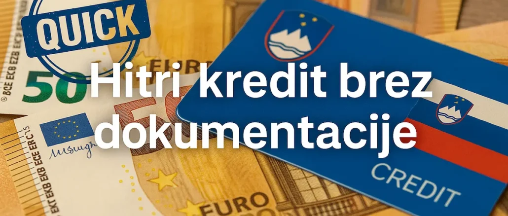 Hitri kredit brez dokumentacije