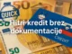 Hitri kredit brez dokumentacije