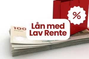 Lån med Lav Rente: Sådan Sammenligner Du ÅOP Effektivt