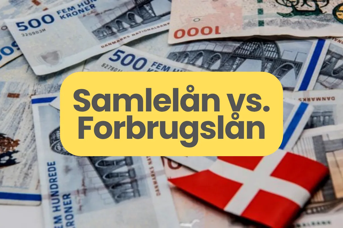 Samlelån vs. Forbrugslån