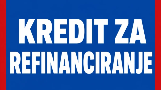 Združitev Kreditov in Refinanciranje