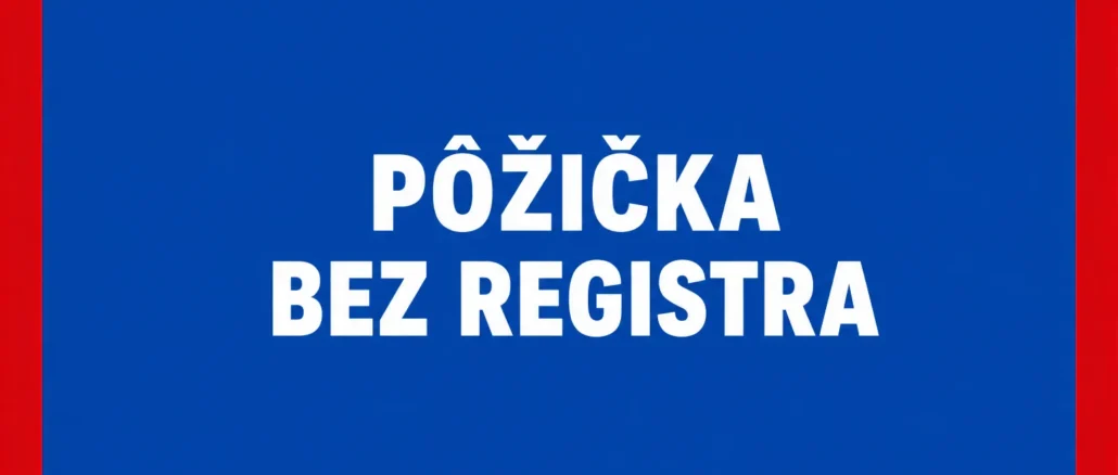 Pôžička bez registra