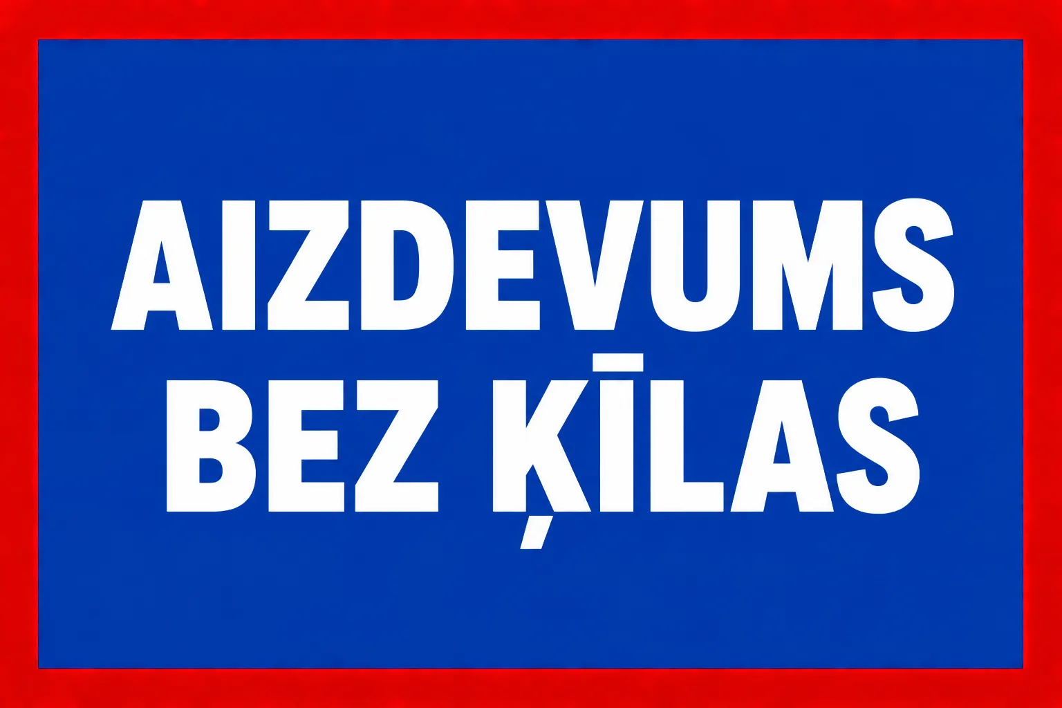 Aizdevums bez Ķīlas