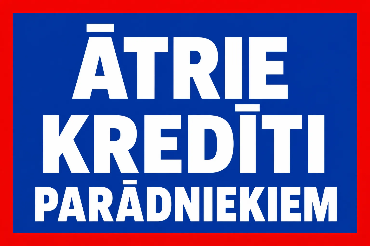 Ātrie Kredīti Parādniekiem
