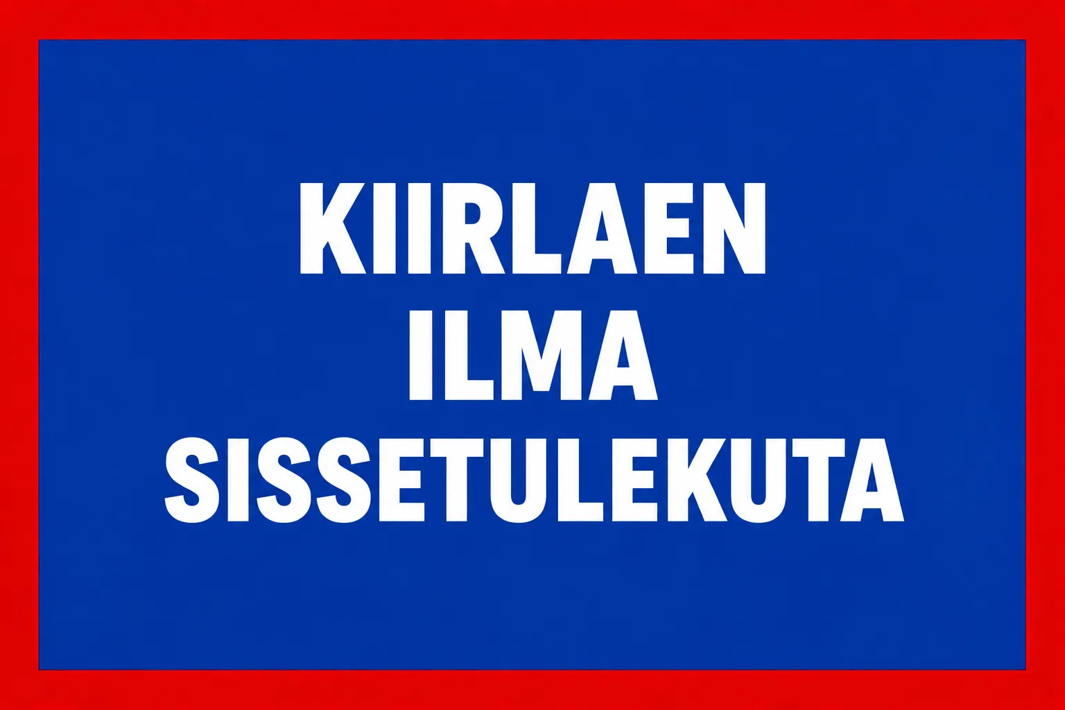 Kiirlaen ilma sissetulekuta