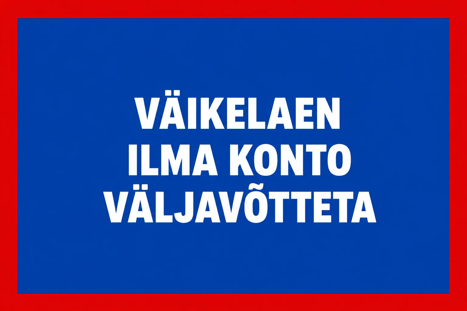 Väikelaen ilma konto väljavõtteta