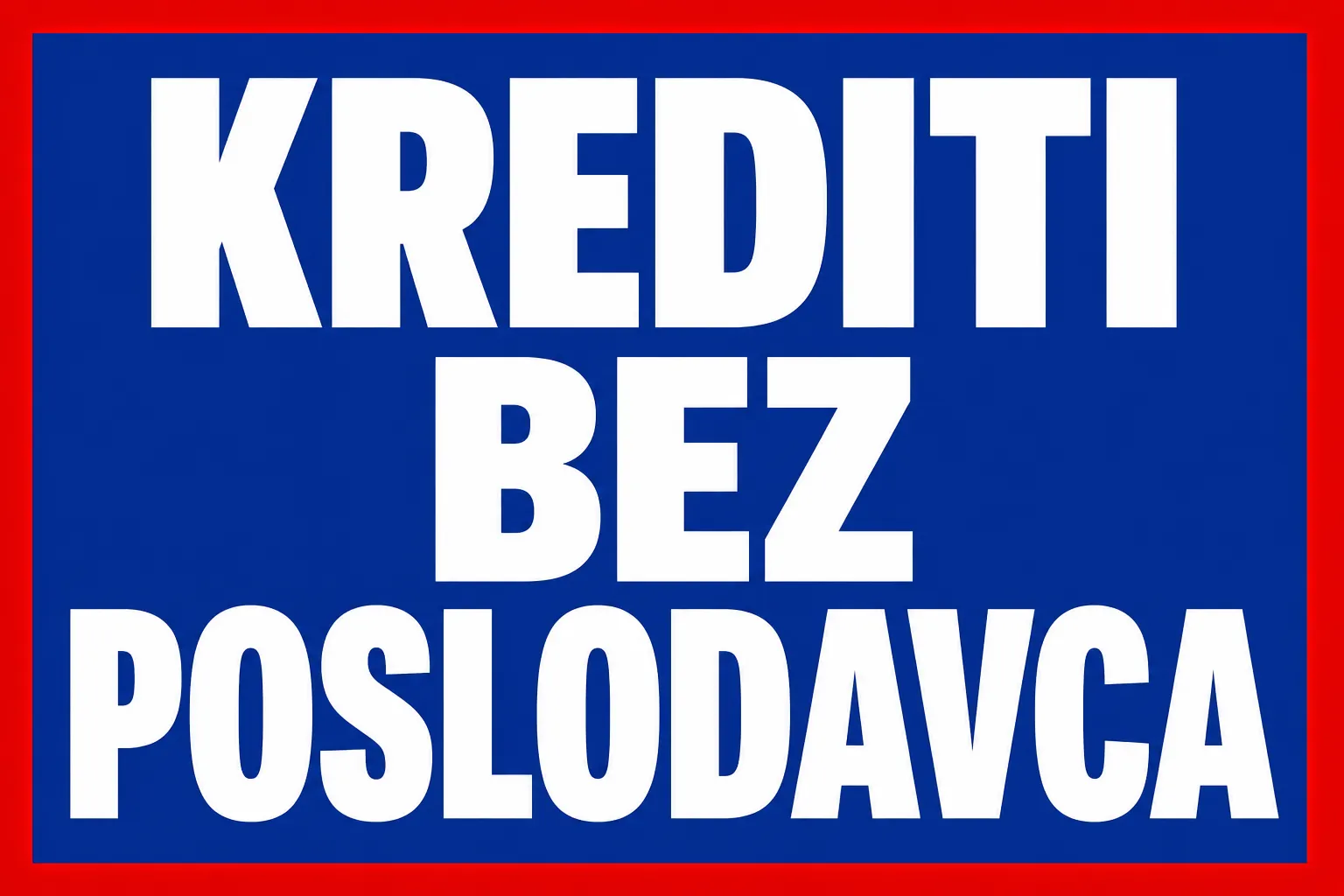 Krediti Bez Poslodavca