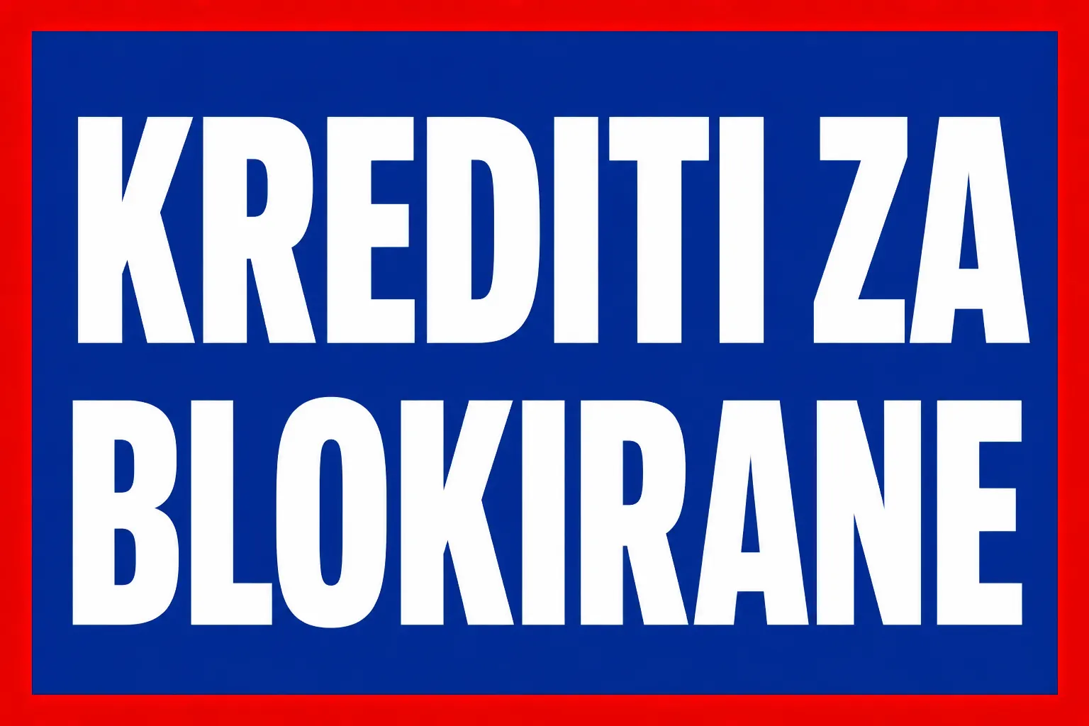 Krediti za Blokirane