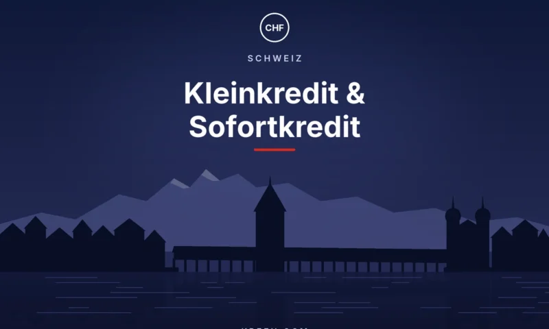Kleinkredit und Sofortkredit in der Schweiz