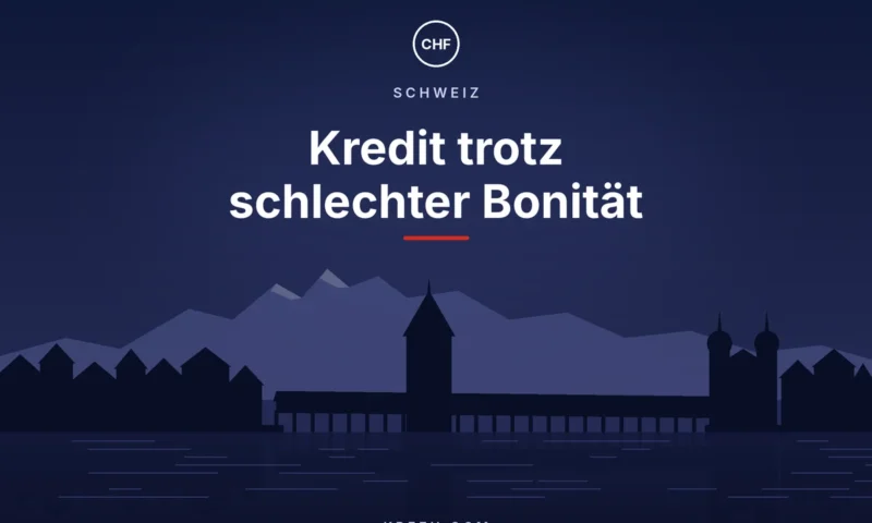 Kredit trotz schlechter Bonität in der Schweiz