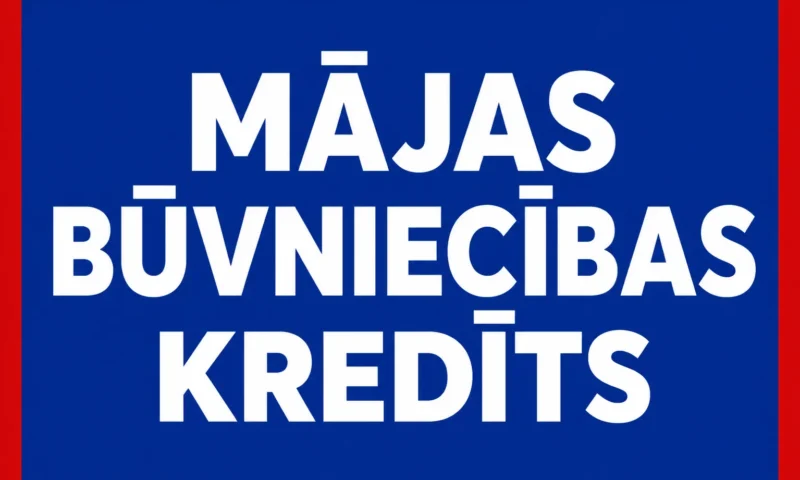 Mājas būvniecības kredīts