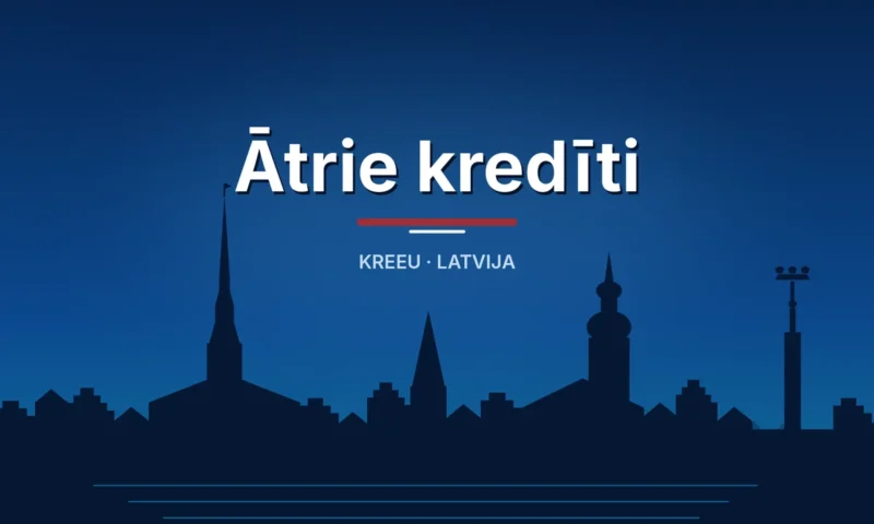 Ātrie kredīti – Kreeu Latvija