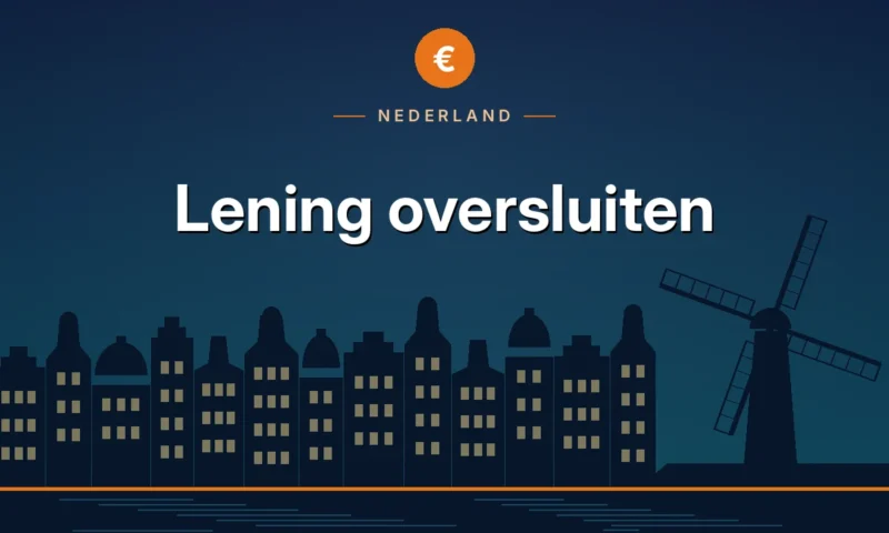 Lening oversluiten in Nederland: leningen samenvoegen en besparen