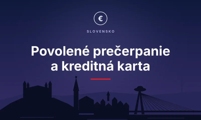 Povolené prečerpanie a kreditná karta – silueta Bratislavy